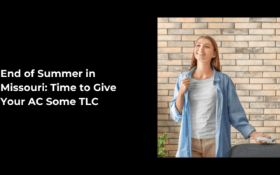End of Summer in Missouri: Time to Give Your AC Some TLC | Joplin & Seneca, MO
